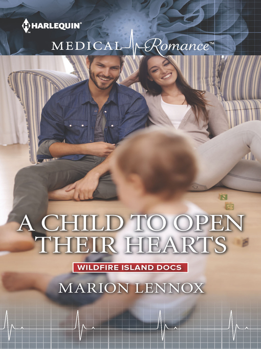 Title details for A Child to Open Their Hearts by Marion Lennox - Wait list